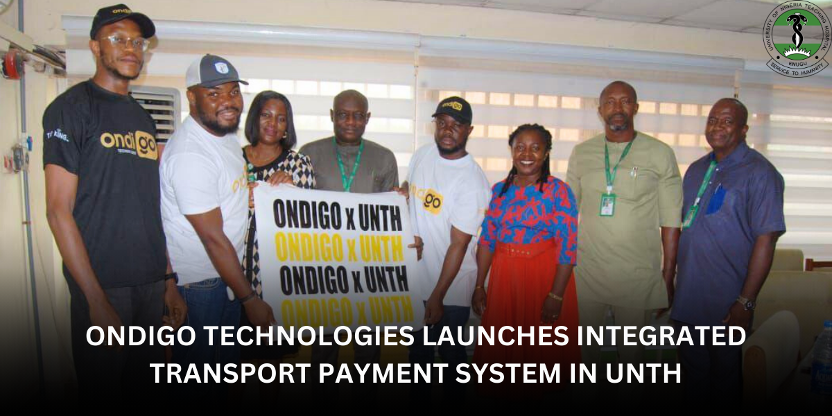 ONDIGO TECHNOLOGIES LAUNCHES INTEGRATED TRANSPORT PAYMENT SYSTEM IN UNTH