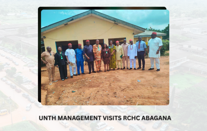 UNTH MANAGEMENT VISITS RCHC ABAGANA